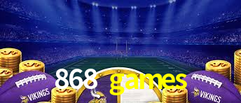 868 games